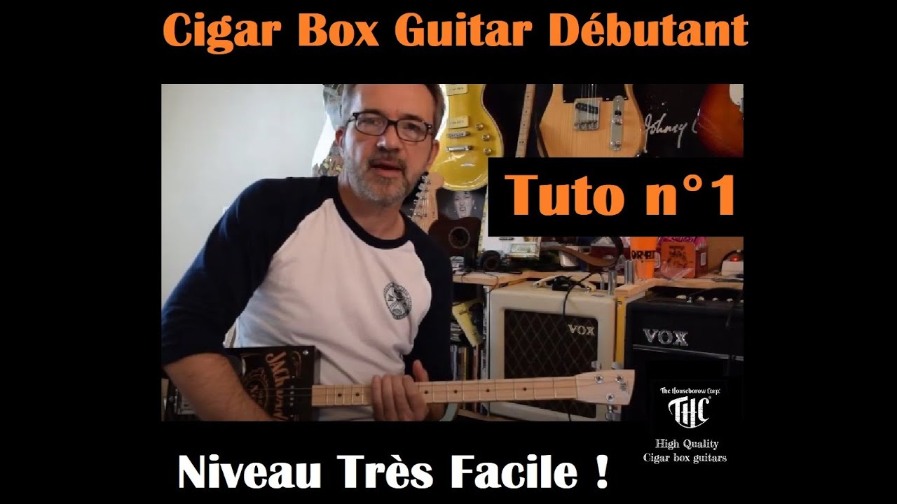 Cigar Box Guitar - Débutant : tuto n°1