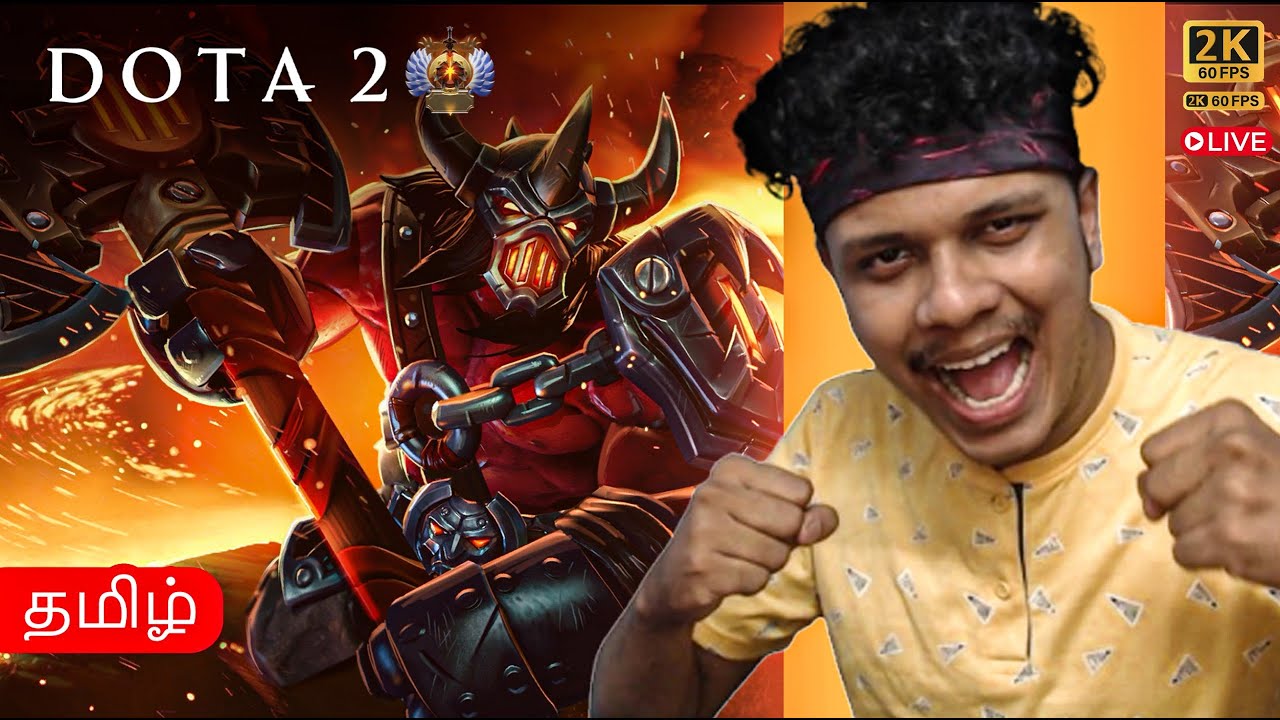 Dota 2 | 2K 60 FPS | Immortal Offlane | Dota 2 Tamil | Dota Tamil | Tamil Gaming |