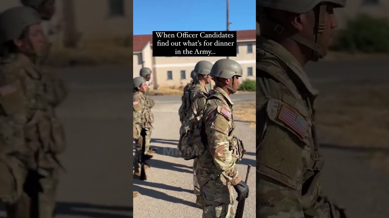 When Officer Candidates find out what's for dinner in the Army...