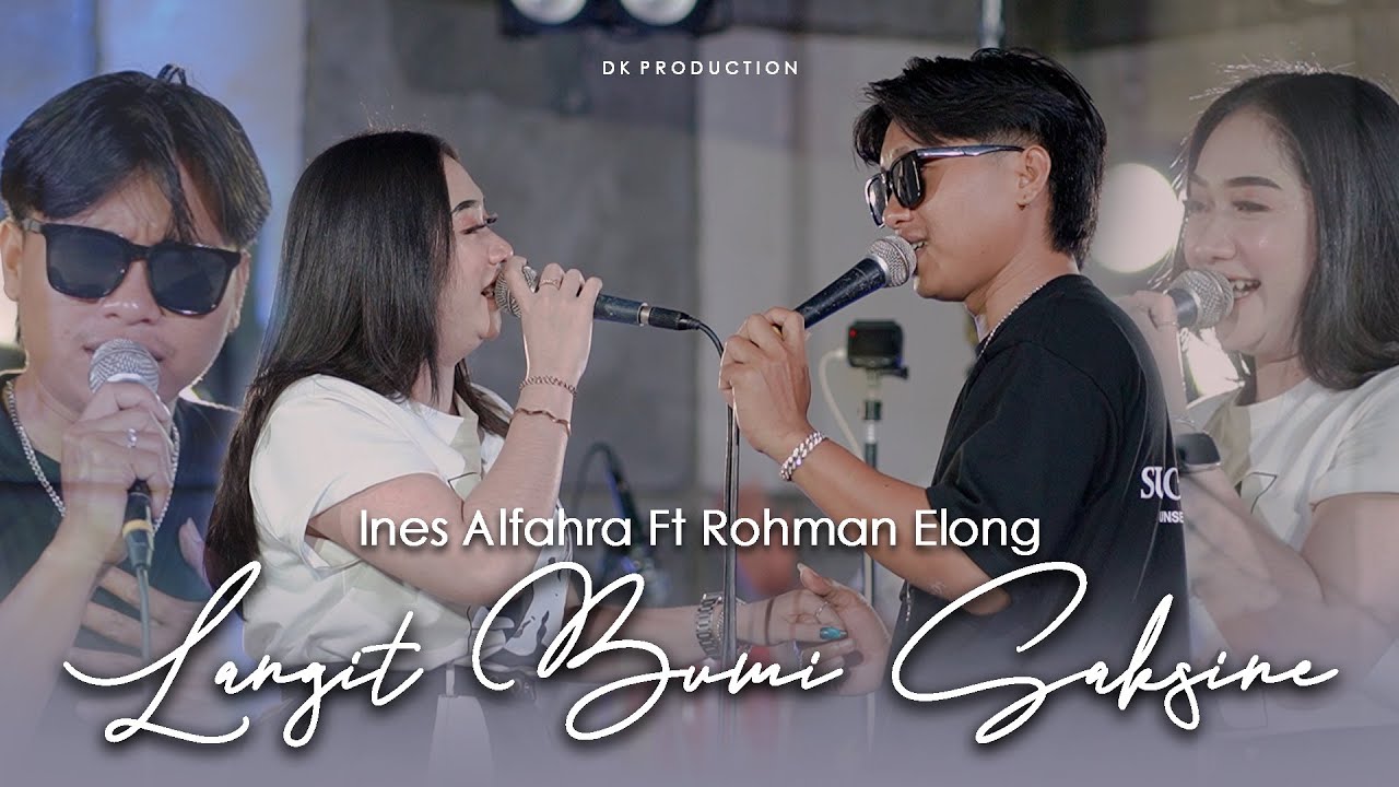 Ines Alfahra Feat. Rohman Elong - LANGIT BUMI SAKSINE (Official Music Video)