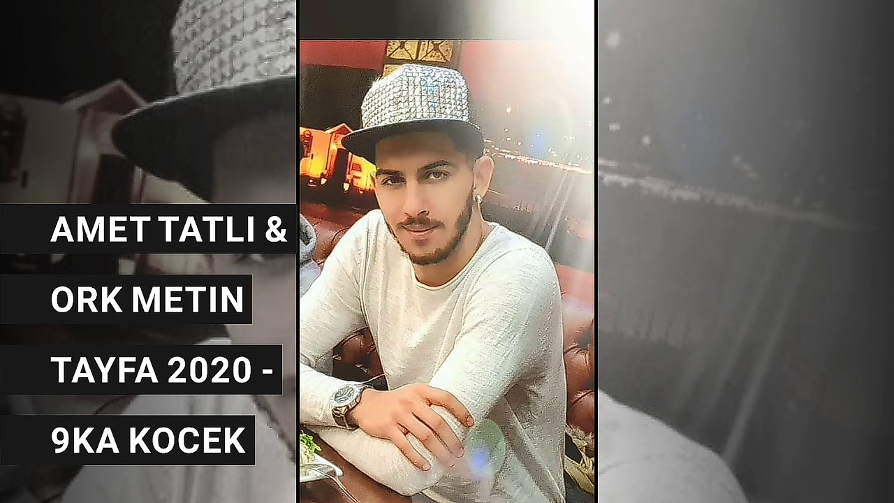 AMET TATLI & ORK METIN TAYFA 2020 - 9KA KOCEK
