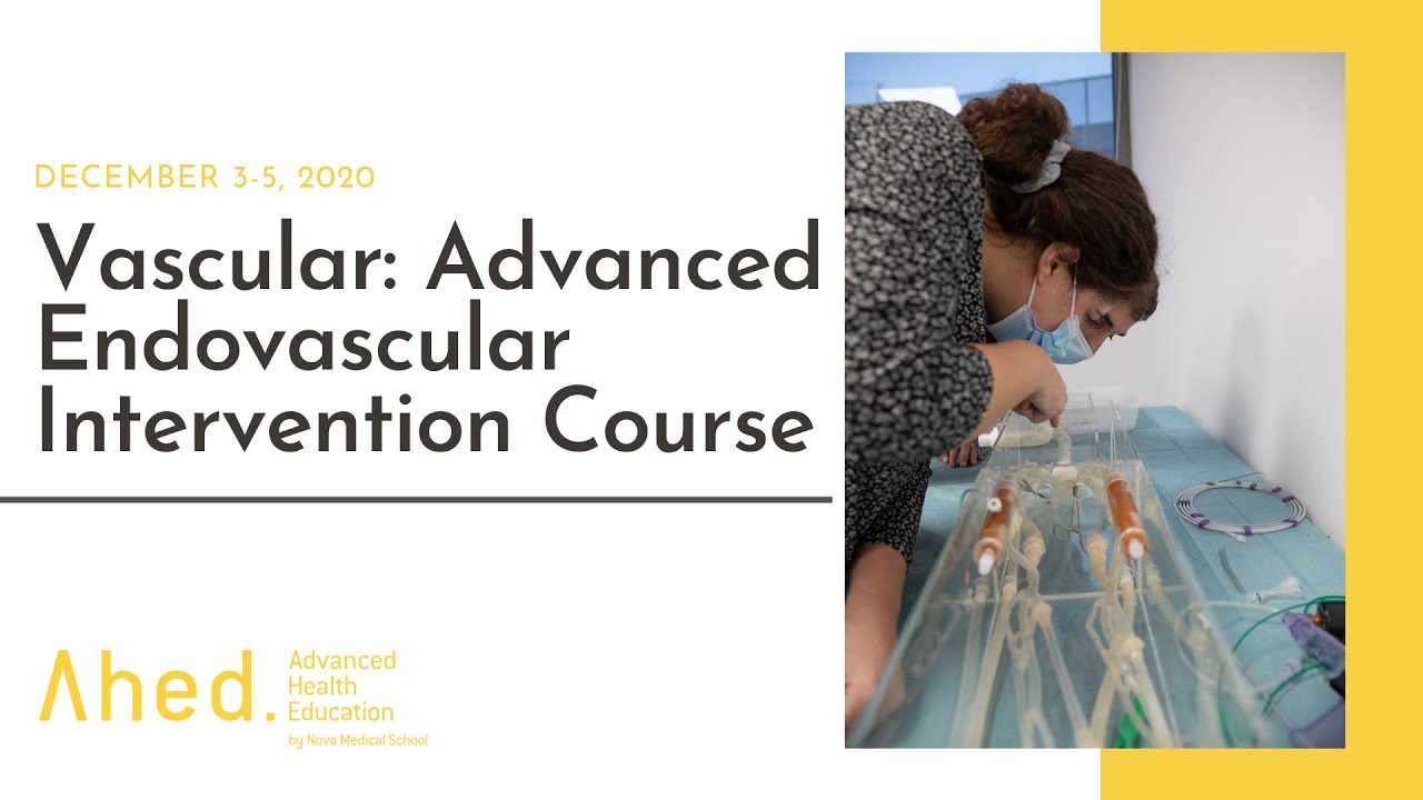 Vascular: Advanced Endovascular Intervention Course