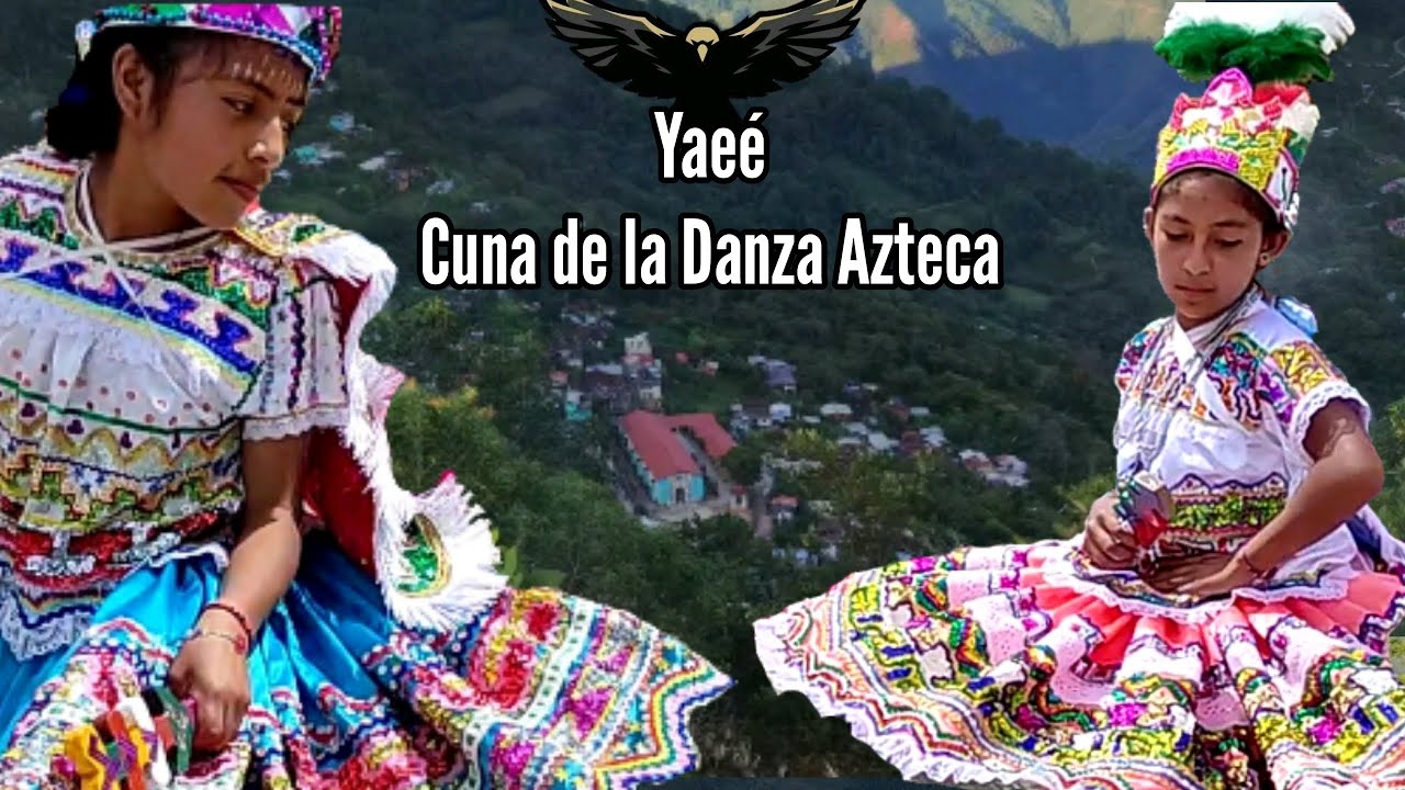 LA DANZA AUTÓCTONA MÁS IMPORTANTE DE MÉXICO | YAEÉ CUNA DE LA DANZA AZTECA DOCUMENTAL