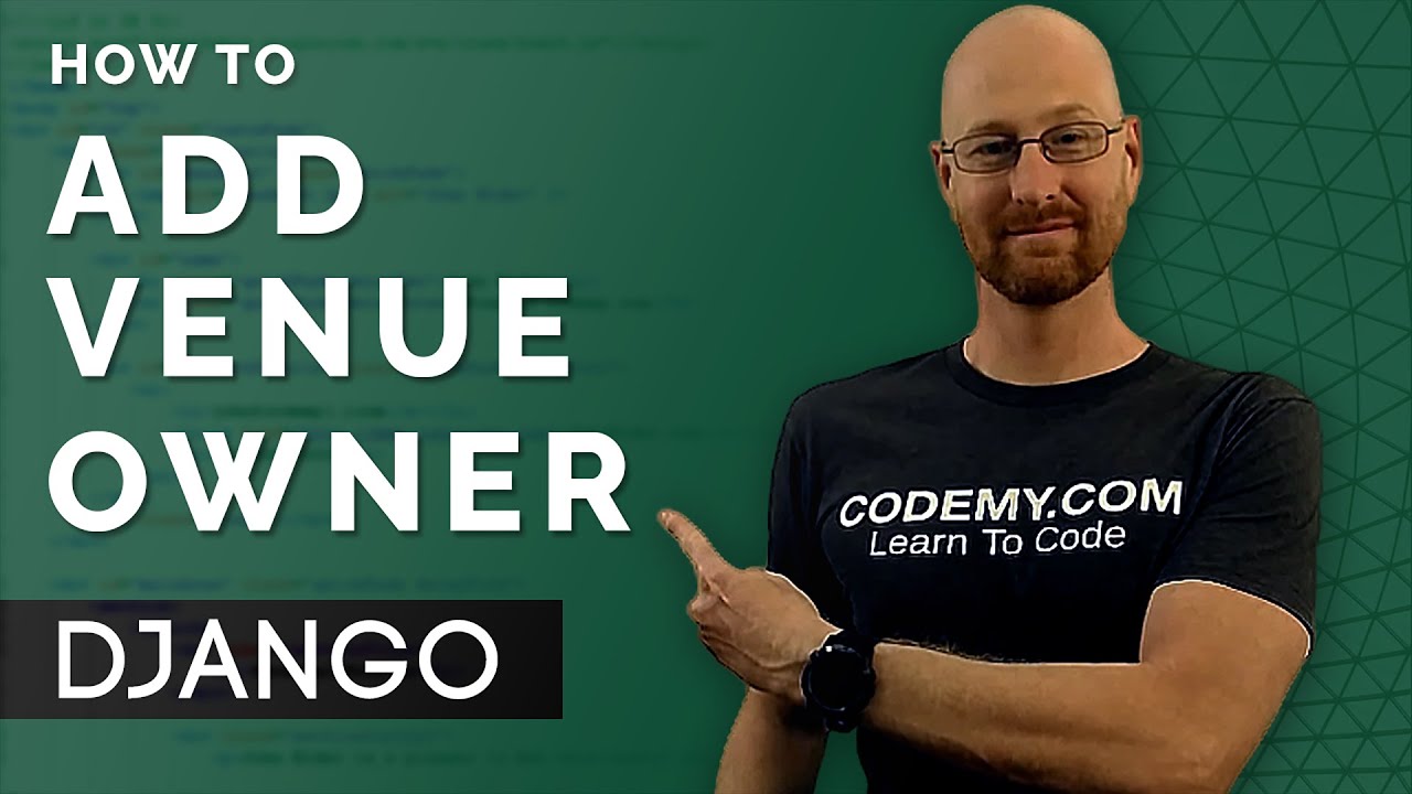 Add Venue Owner - Django Wednesdays #29