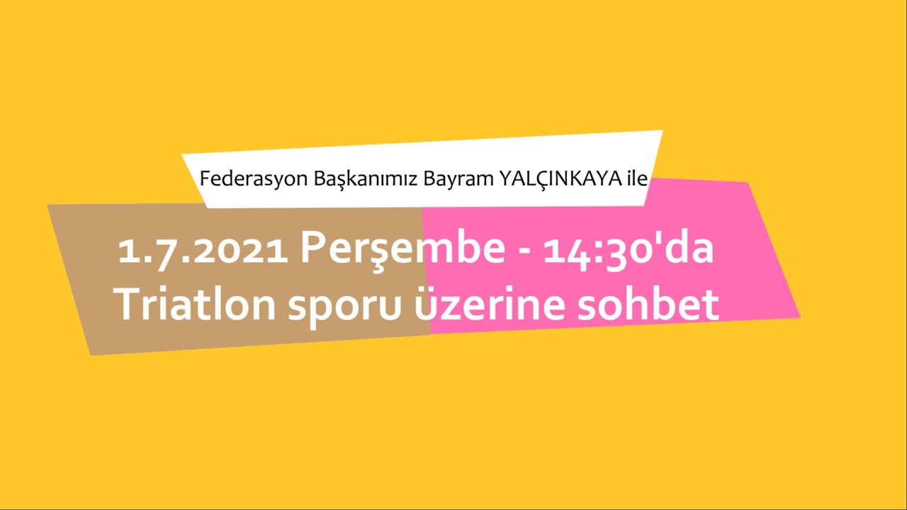 Ankara Gençlik ve Spor İl Müdürlüğü - Bayram YALÇINKAYA (Triatlon Sporu Üzerine sohbet)