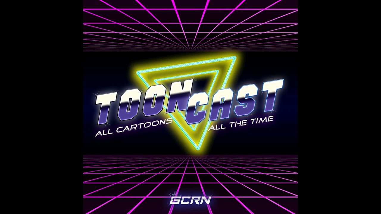 ToonCast Beyond &ndash; EP 62 &ndash; A Goofy Movie &ndash; 20th Anniversary