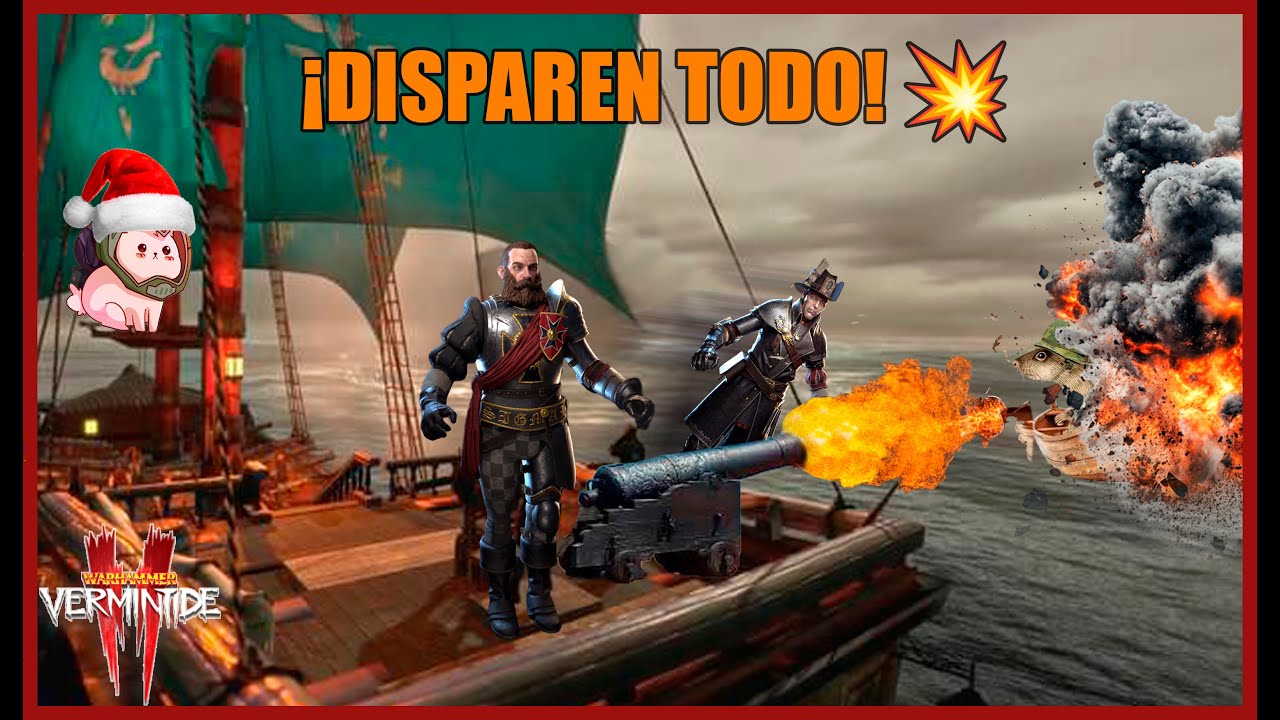 ¡DISPAREN TODO! 💥 La batalla naval más caótica | Vermintide 2