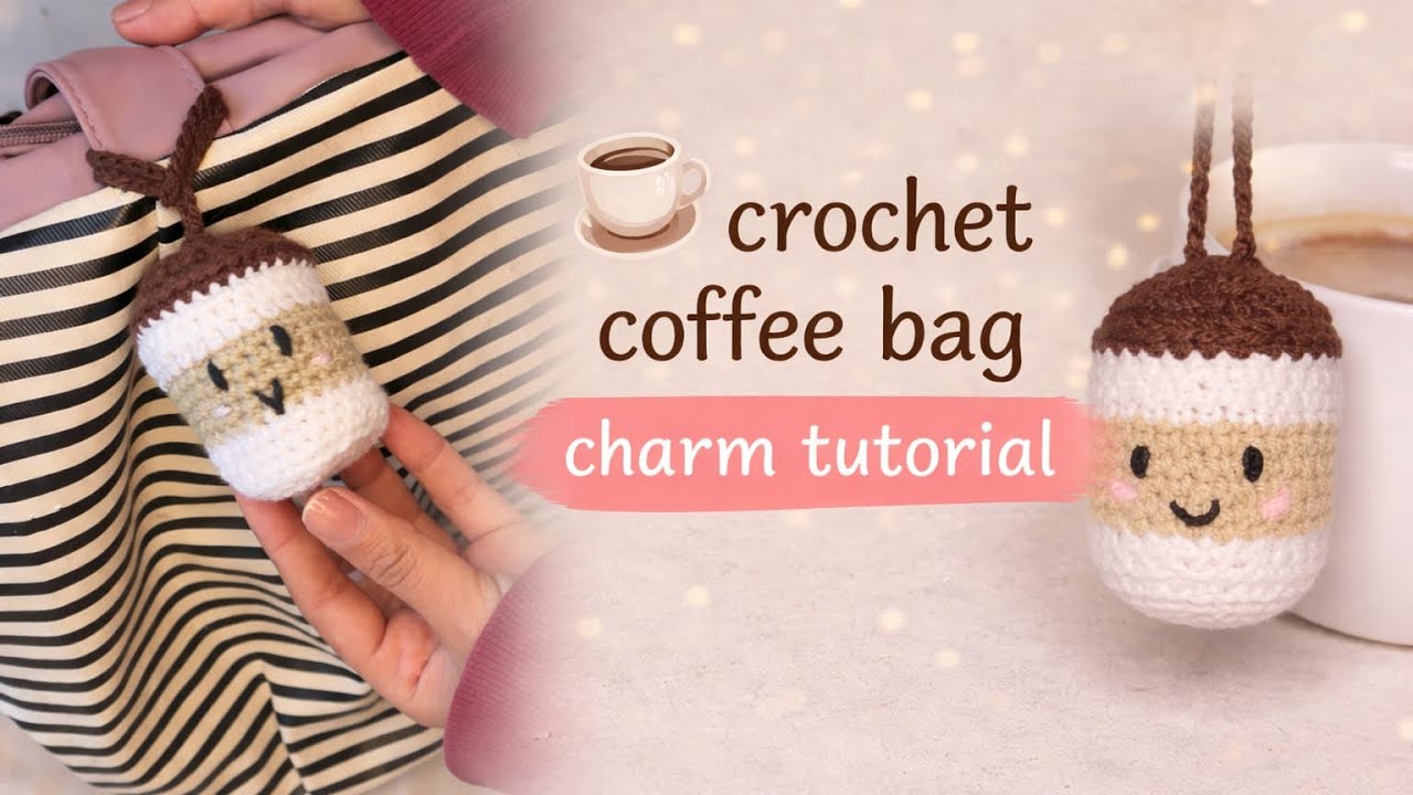 Coffee bag charm crochet 🧶 🤎