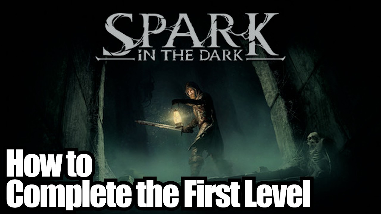How to complete the 1st Level FAST - Spark in the Dark