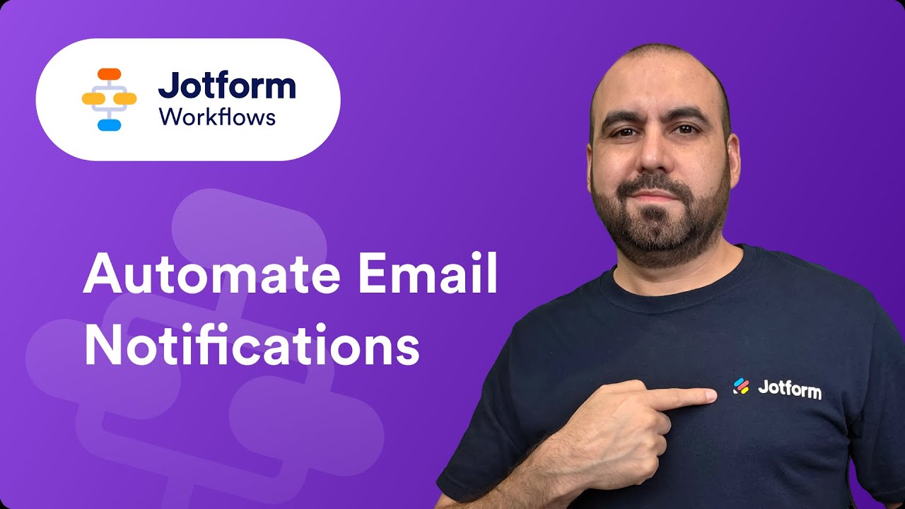How to Automate Email Notifications in Jotform Workfows