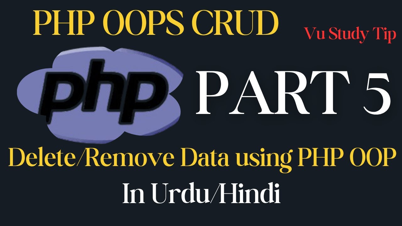 php oop delete data in data base part 5 using php oop|how to delete data in php oop|@vustudy4121