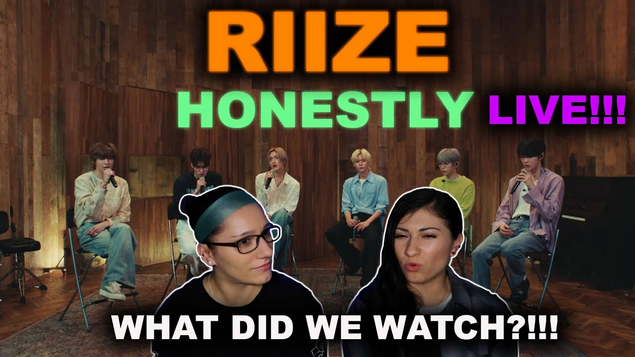 Sisters React to RIIZE 라이즈 'Honestly' Live Clip * WOW WHAT DID WE WATCH*