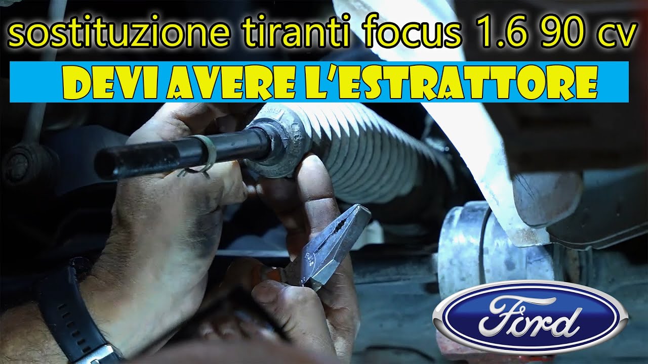 sostituzione tiranti sterzo ford focus 1.6