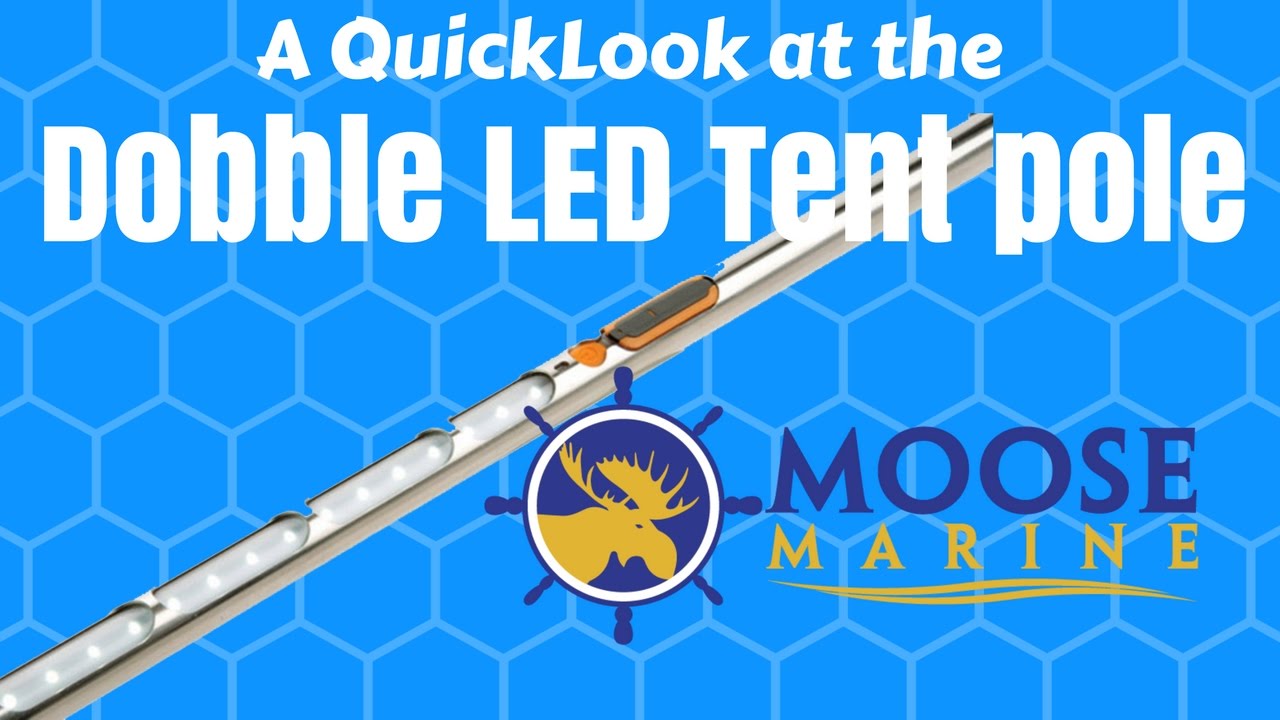 Doble Outdoor LED Tent Pole & Solar Panel QuickLook with Moose - Moose Marine