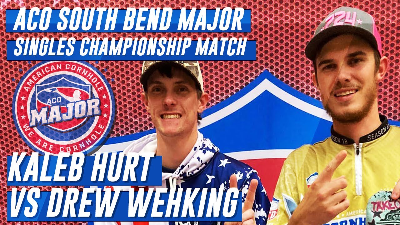 Kaleb Hurt vs Drew Wehking - Singles Championship Match - ACO South Bend Major