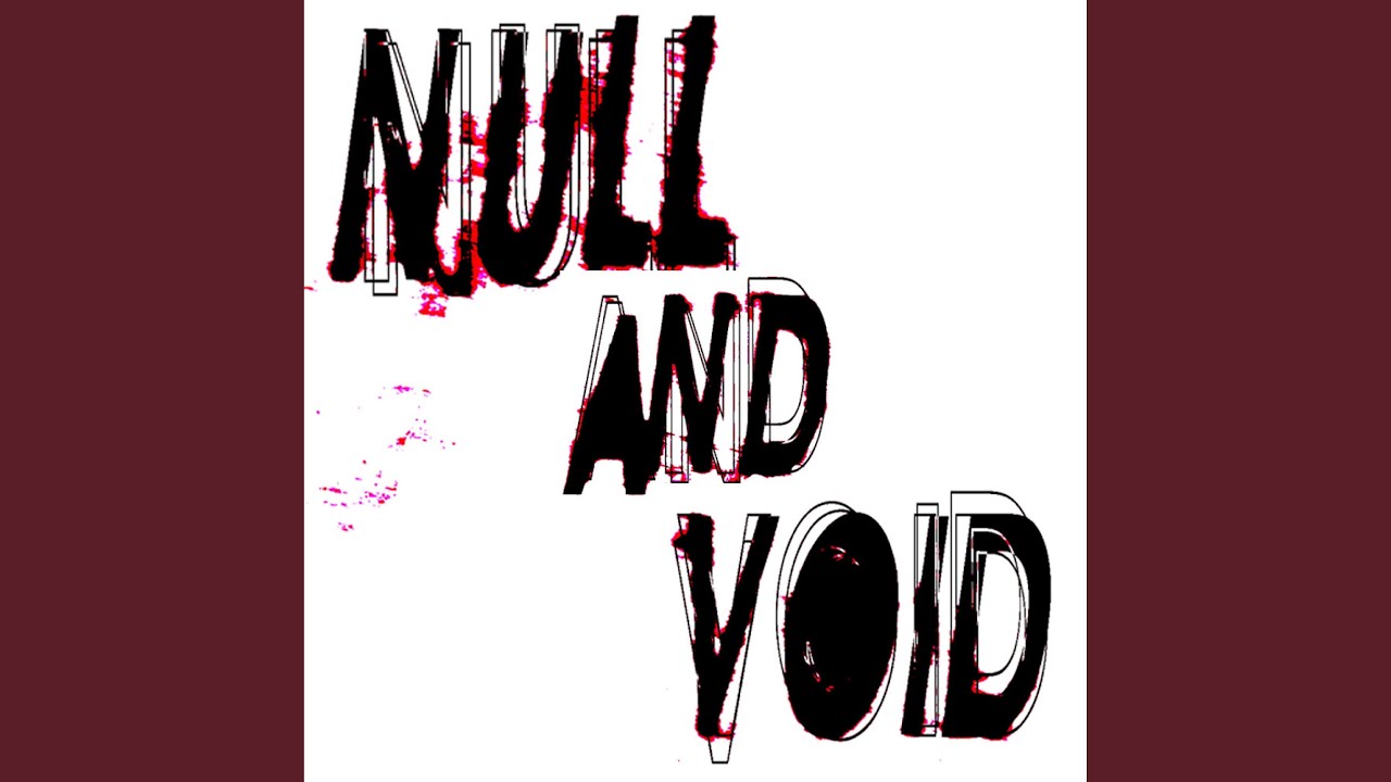 NULL AND VOID