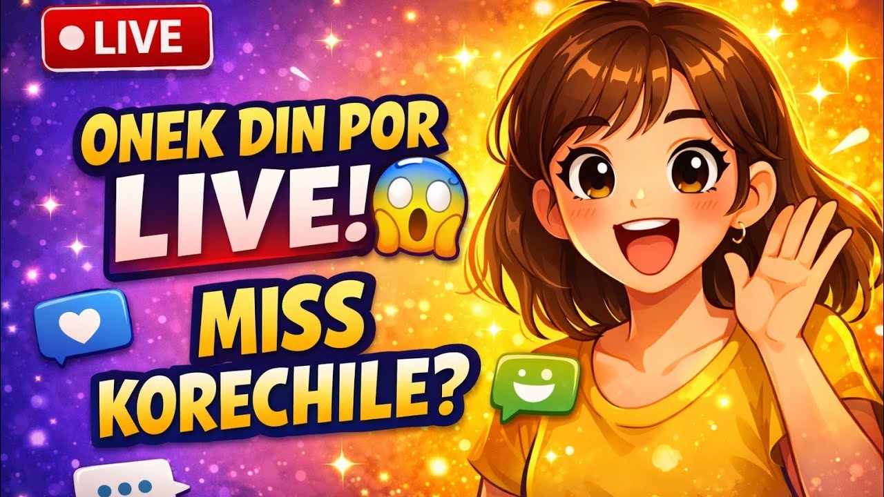 Miss Korechile Naki? 😉 | Onek Din Por Live Adda 🔴