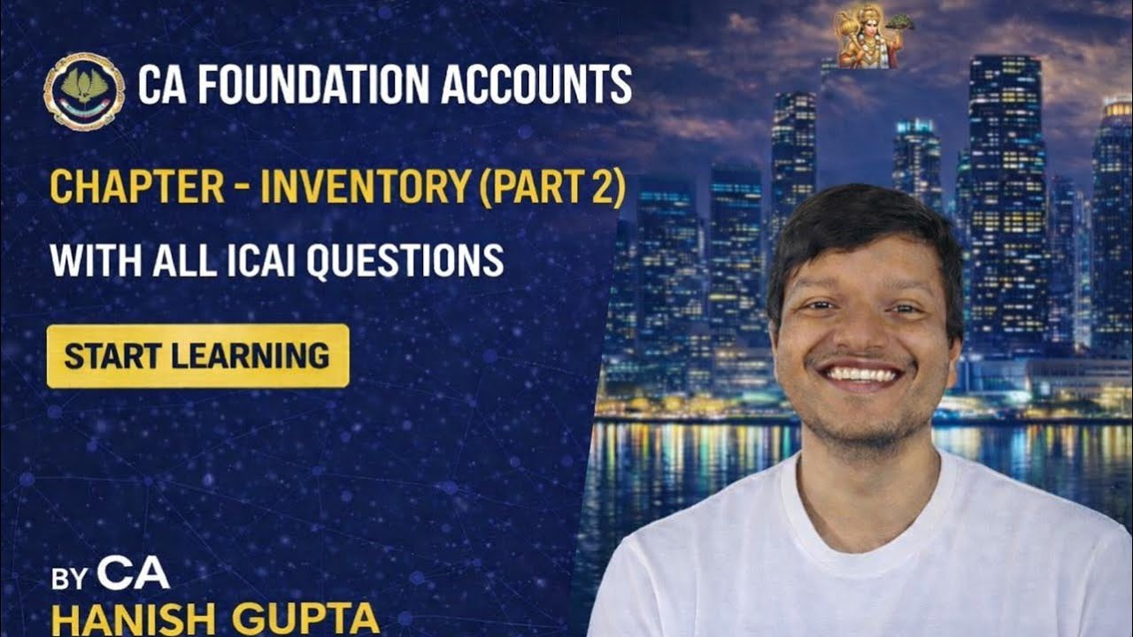 CA FOUNDATION ACCOUNTS CHAPTER INVENTORY PART 2  WITH ICAI QUESTIONS 