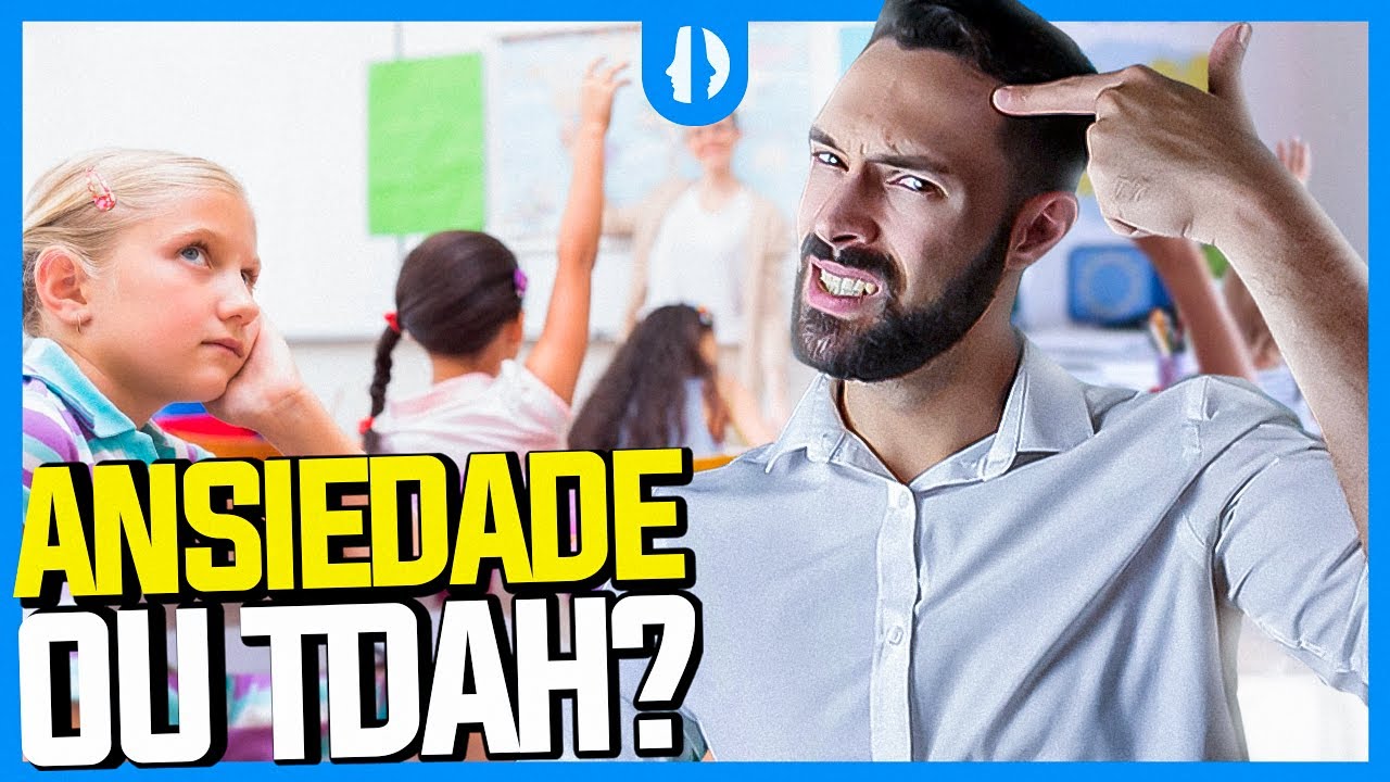 Qual a diferen&ccedil;a entre TDAH e ANSIEDADE?
