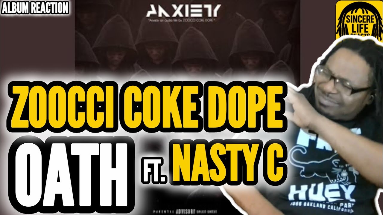 ZOOCCI COKE DOPE x NASTY C - OATH