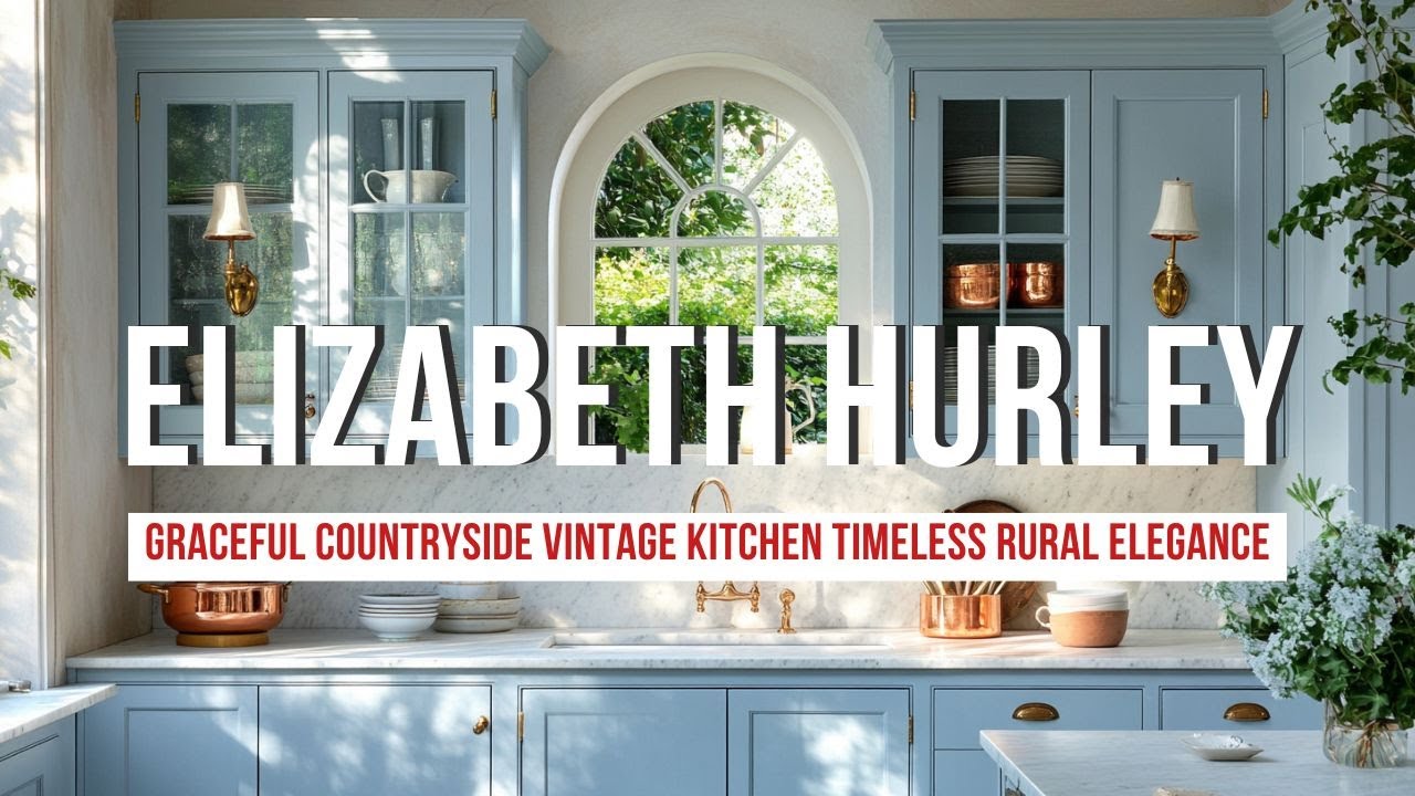 Graceful Countryside Vintage Kitchen Inspired by Elizabeth Hurley Timeless Rural Elegance