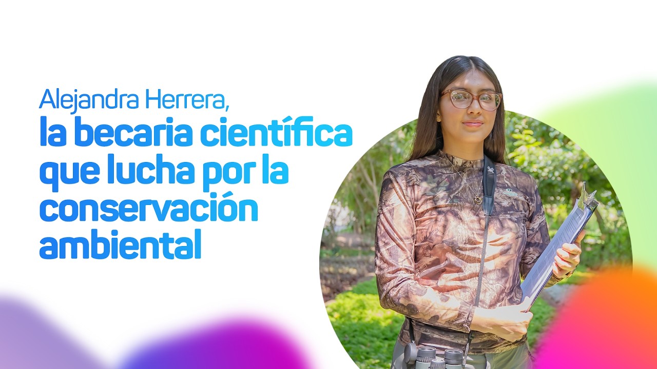 Alejandra Herrera, la becaria científica que lucha por la conservación ambiental