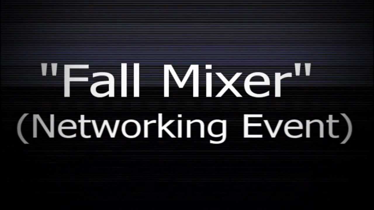 Fall Mixer- Academic Event