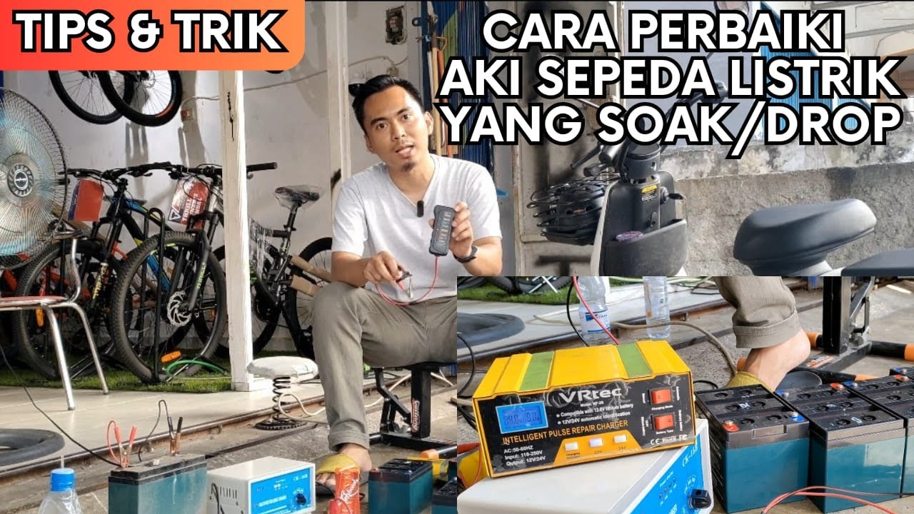 CARA PERBAIKI AKI SEPEDA  LISTRIK YANG SOAK/DROP || AKI SEPEDA TIDAK BISA DI  CAS !!
