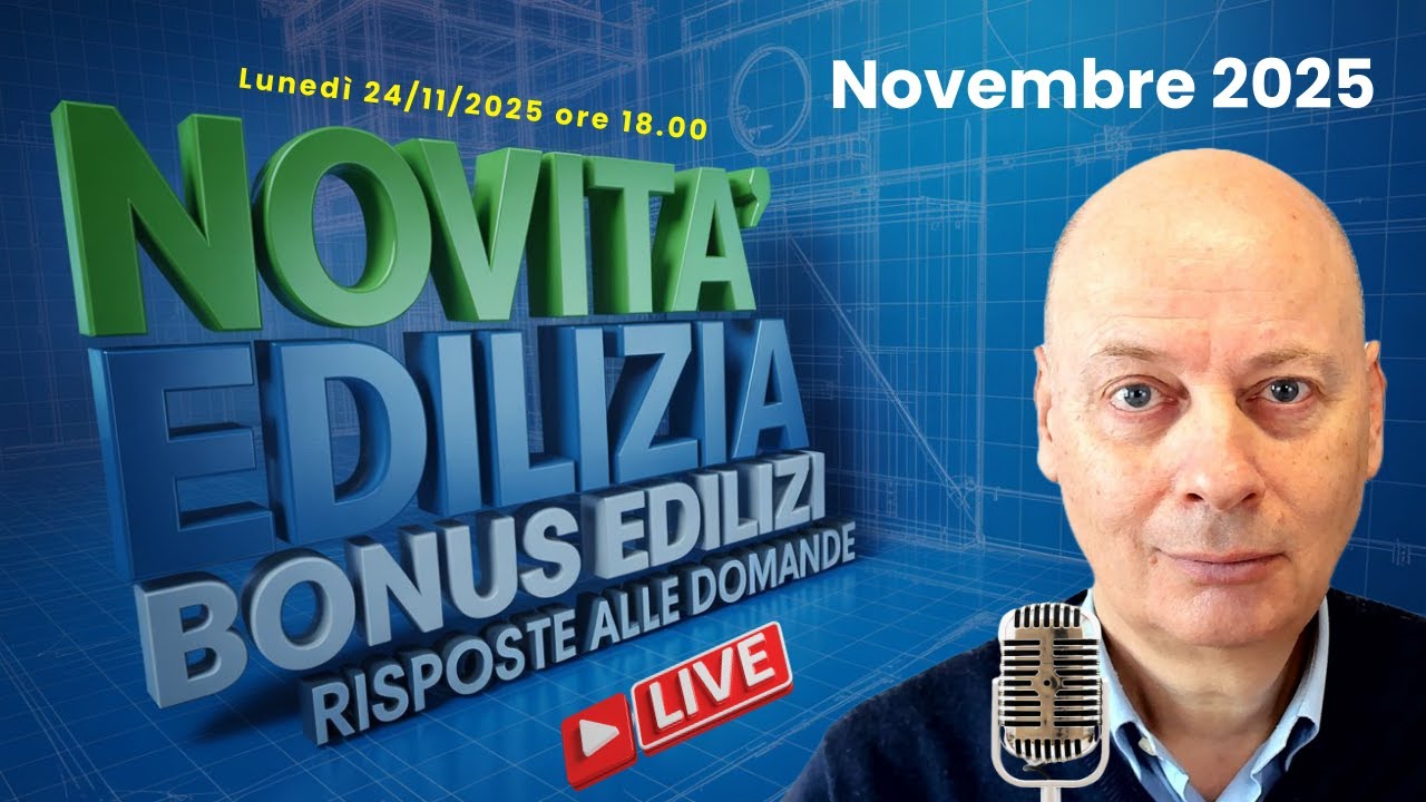BONUS-EDILIZIA: Scopri le ultime Novit&agrave; di NOVEMBRE 2025