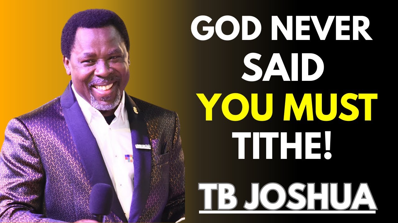 The Shocking Truth: Tithing Is a Sin | Tb Joshua Motivation