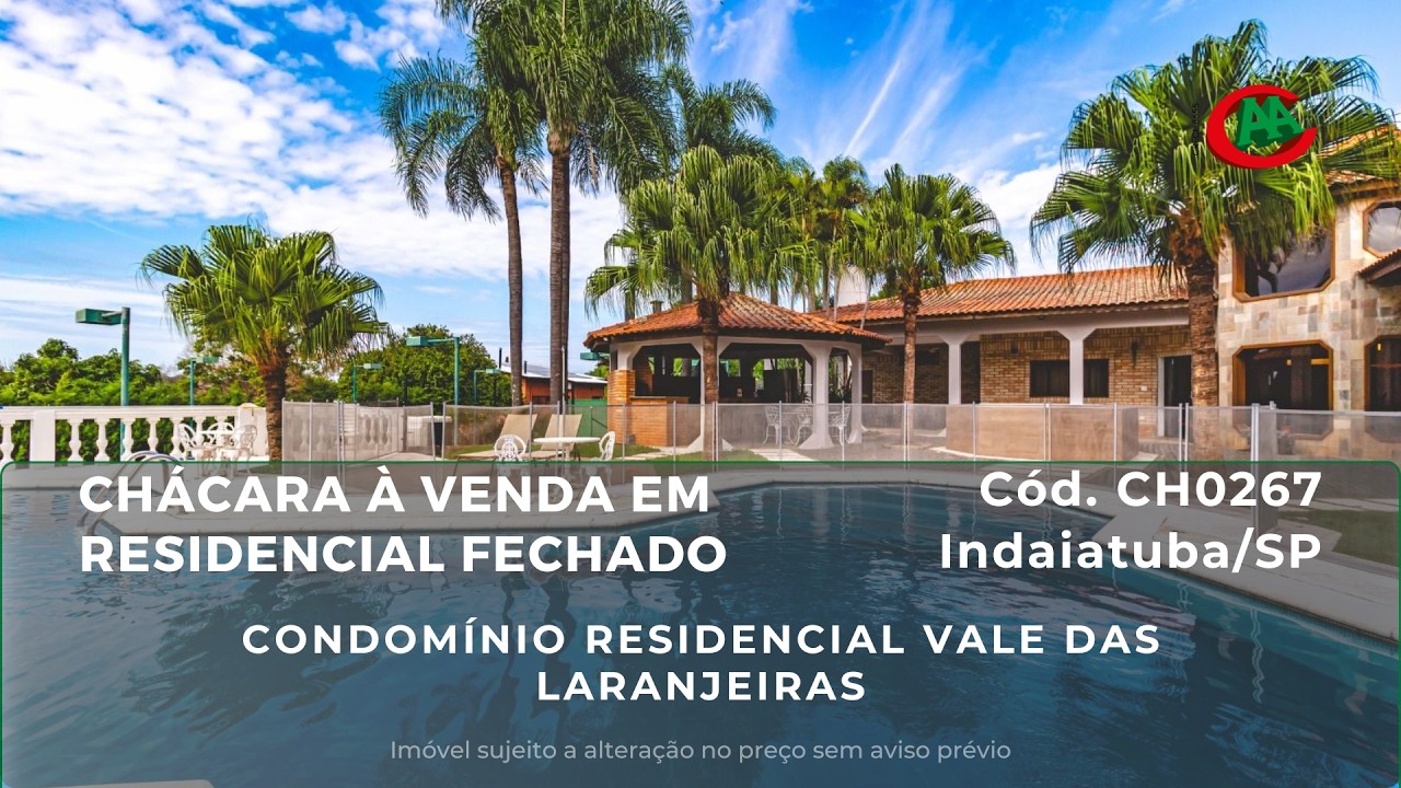 🔑 Chácara à venda no Condomínio Vale das Laranjeiras em Indaiatuba/SP - Cod.CH0267