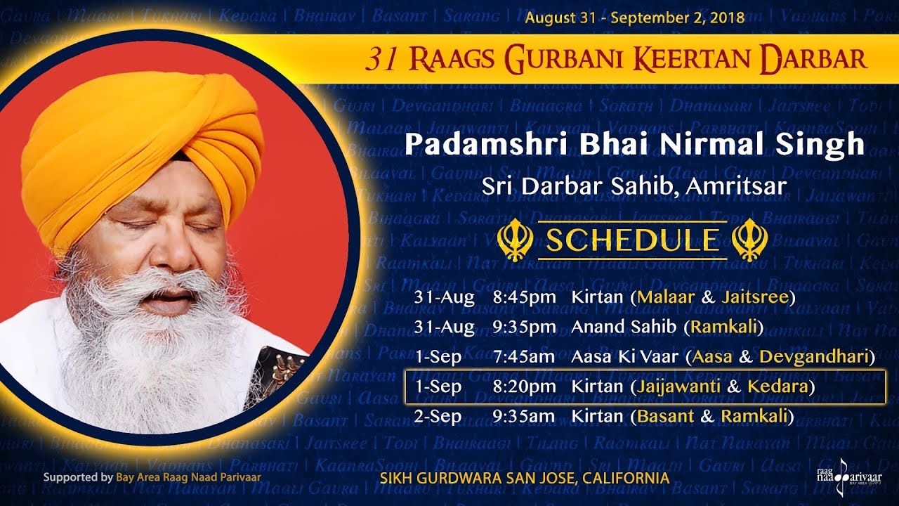 Raaj Jaijawanti & Raag Kedara - Bhai Nirmal Singh Khalsa [31 Raags Darbar 2018]
