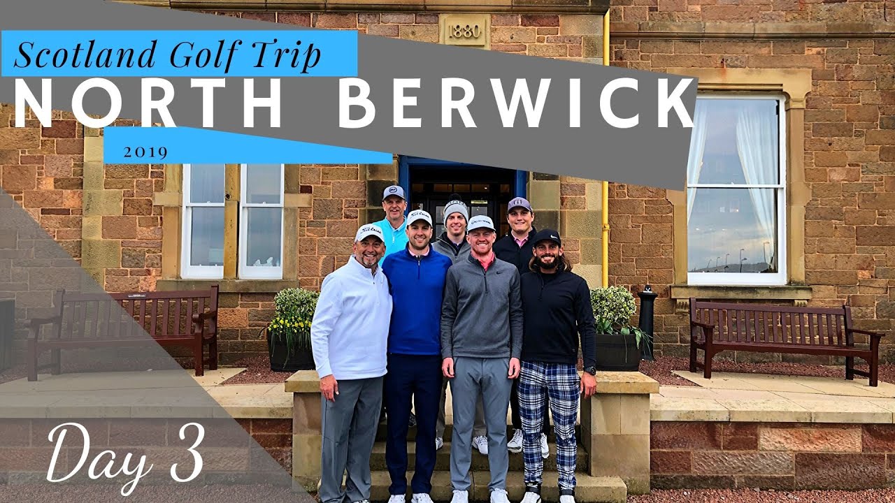 North Berwick - Scotland Golf Trip Day 3