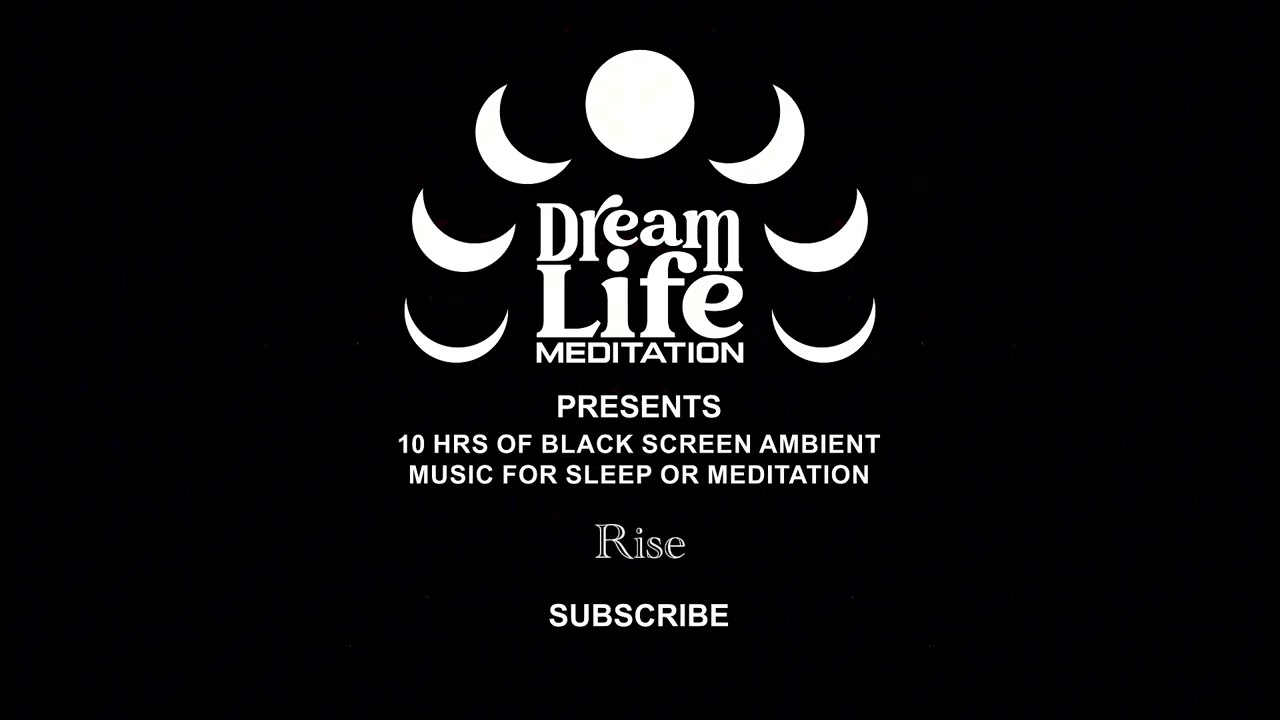 Black Screen Sleep & Meditation Music | 10 Hour Chill Ambient Drone Sounds for Relaxing ~ Rise