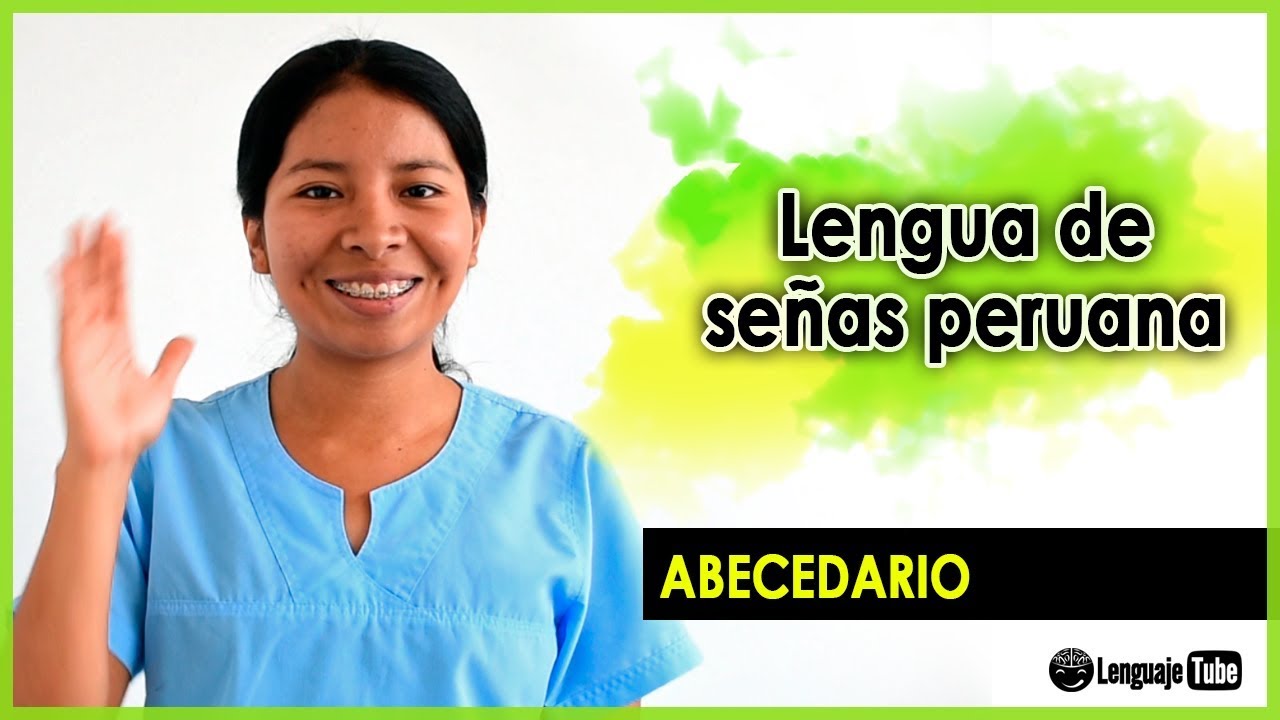 ABECEDARIO LENGUA DE SEÑAS PERUANA