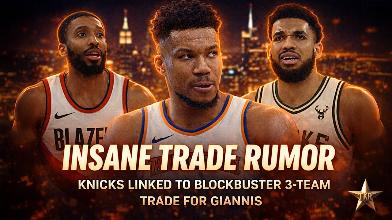 Insider Drops INSANE TRADE RUMOR Linking Knicks To BLOCKBUSTER 3-TEAM TRADE... | Knicks News