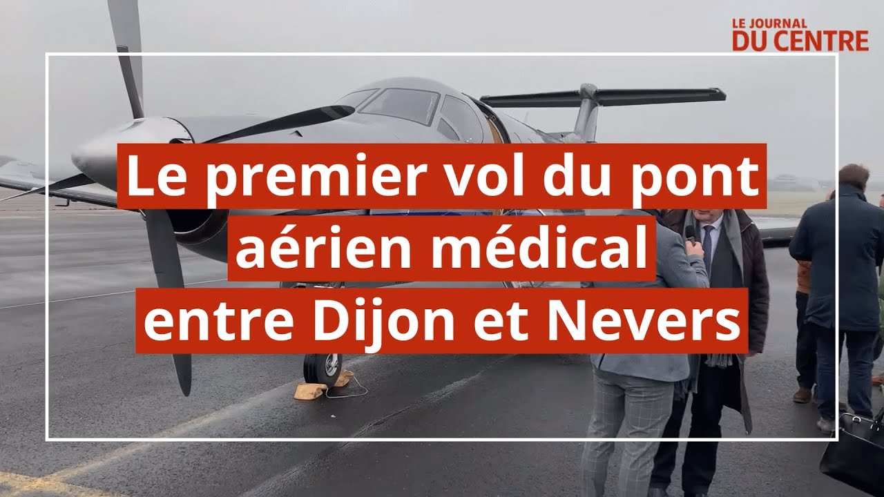 Premier vol du pont aérien médical entre Dijon et Nevers