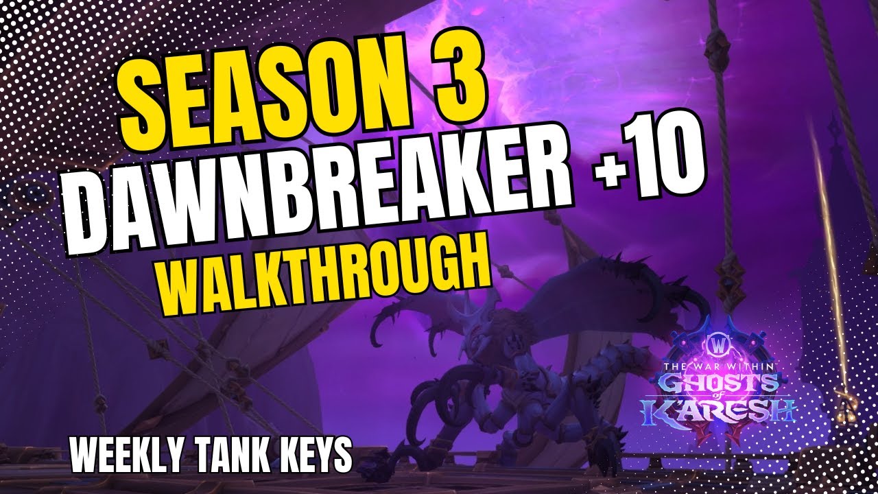 Dawnbreaker Tank Guide | +10 | Weekly key route