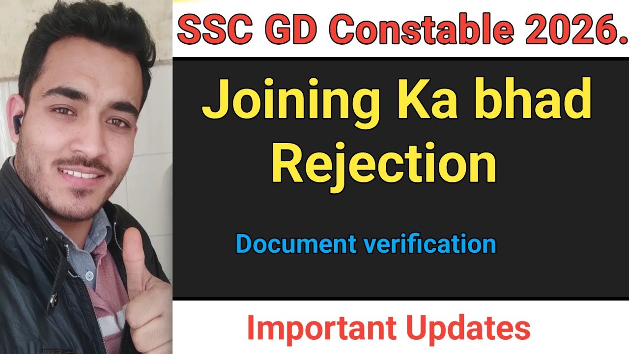 SSC GD Joining time document verification | ssc gd joining time documents | ssc gd document 