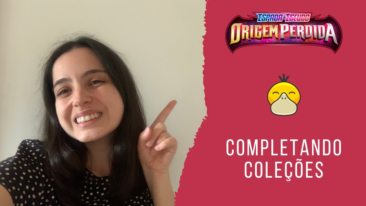 COMPLETANDO COLEÇÕES Espada e Escudo Origem perdida - Parte 1