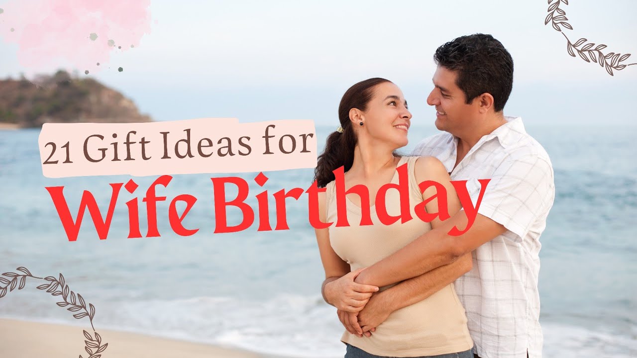 21 Unique Gift Ideas for Wife Birthday #gift #ideas #wife #birthday