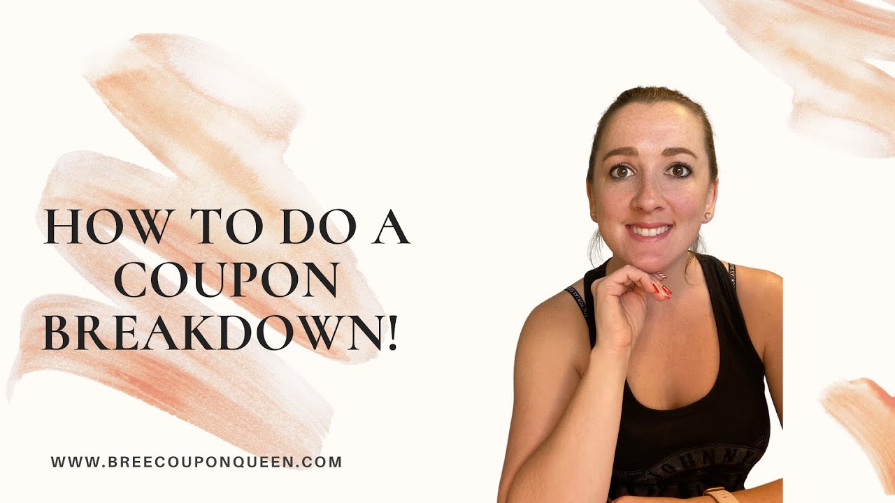 How to Put Together a Couponing Breakdown & Why It's Important!
