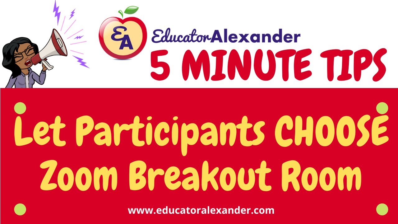 Let Participants CHOOSE Zoom Breakout Room