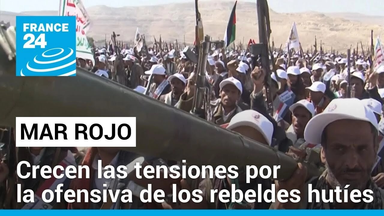 EE. UU. y Reino Unido avisaron que no permitirán más ataques hutíes en el mar Rojo • FRANCE 24