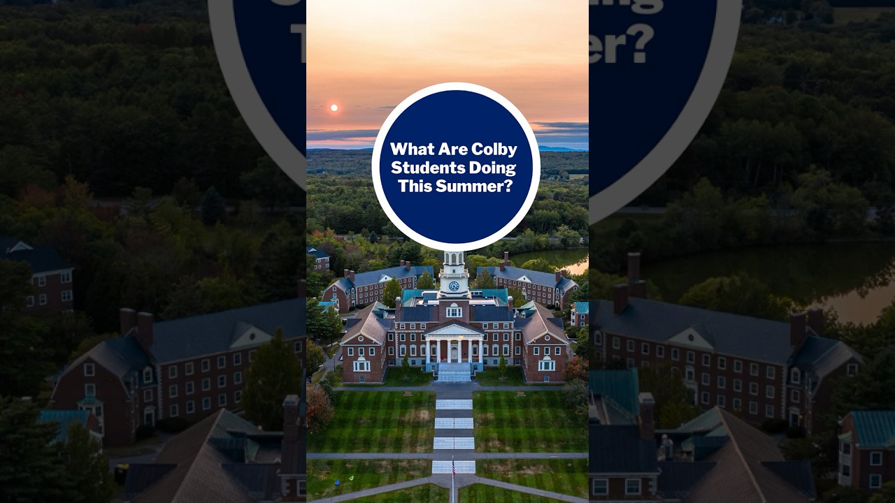 What Are Colby Students Doing This Summer?
