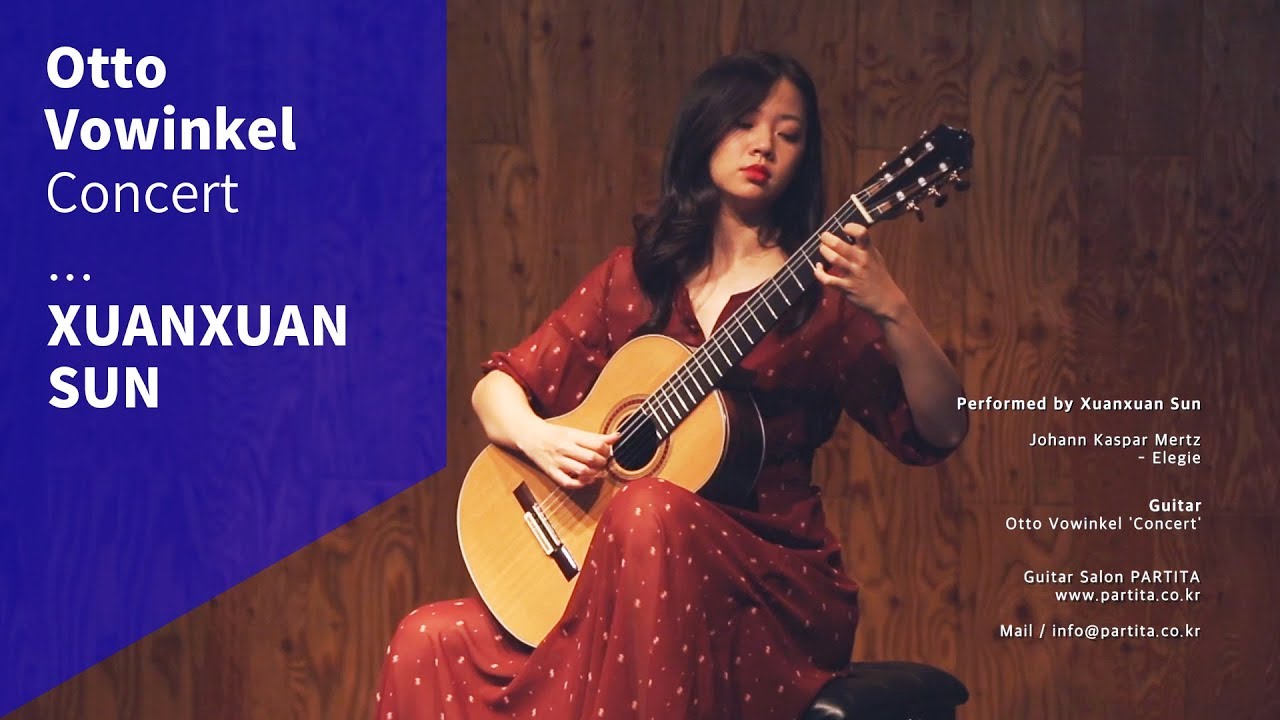 Xuanxuan Sun / J.K. Mertz - Elegie / Otto Vowinkel Guitar