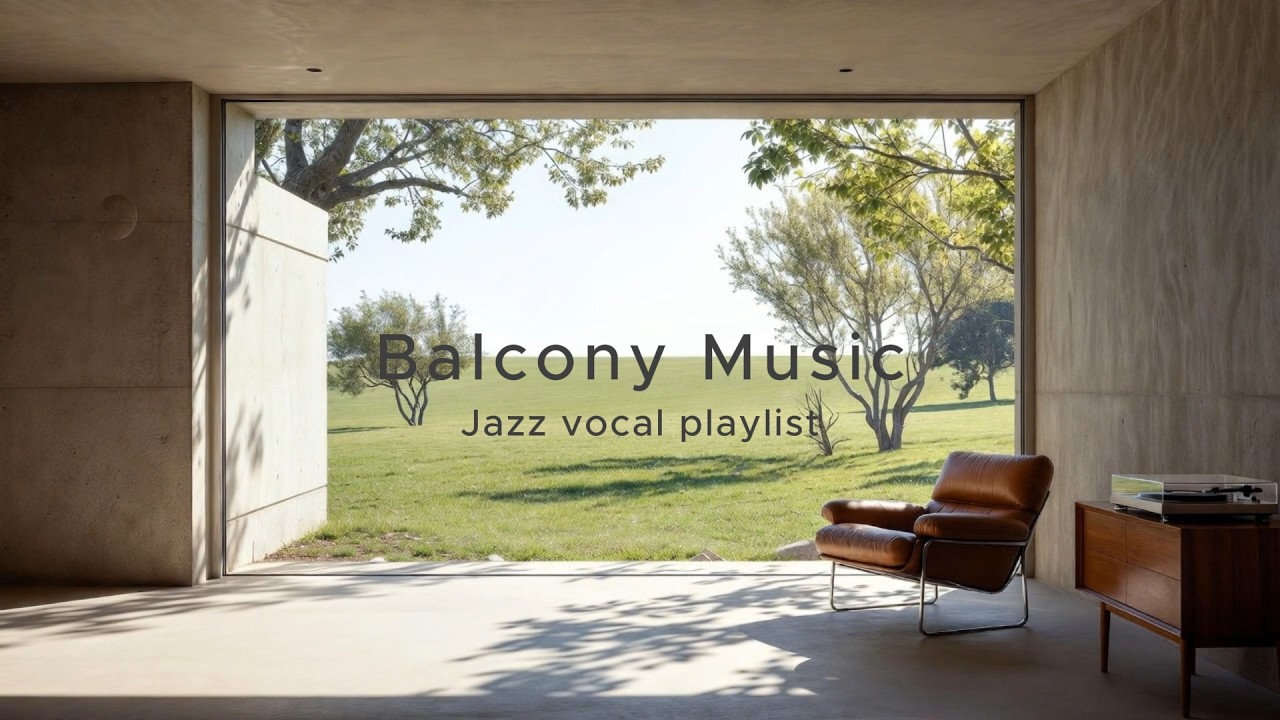 [Playlist] balcony9 | 봄바람을 느끼며, 통창공간에서 듣는 Quiet Vocal Jazz #balcony9 #relaxnightjazz #jazzplaylist 