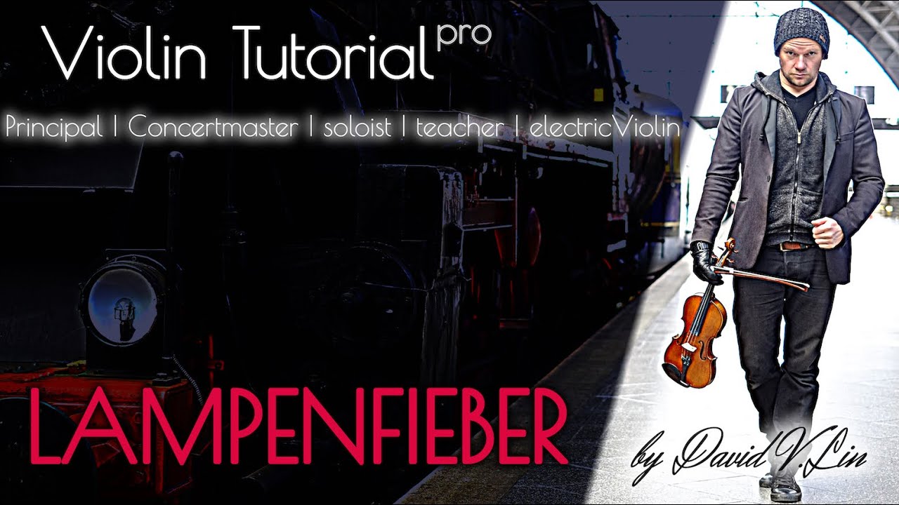 Geige Violine Tutorial Lampenfieber - wie damit umgehen, besser spielen und bekämpfen
