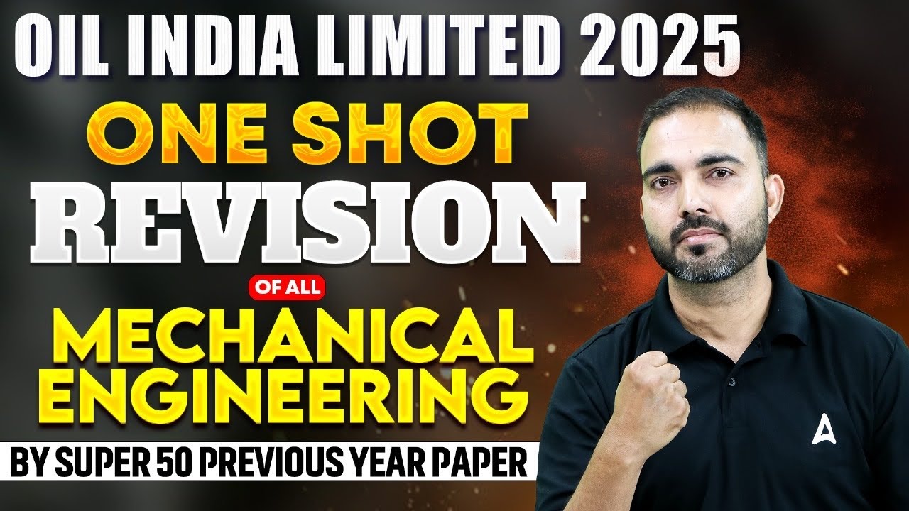 OIL India LTD 2025 Mechanical | PYQs & Most Expected Questions with Detailed Notes #2 | By RK Sir