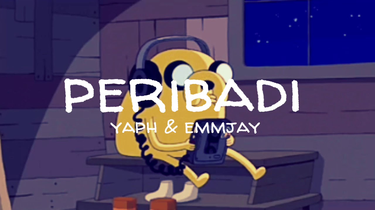 Peribadi - Yaph,Emmjay (lyrics video)